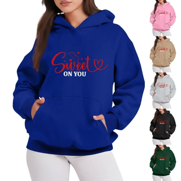 SWEET ON YOU Women's Fashion Casual Pullover Hoodie Valentine's Day Printed