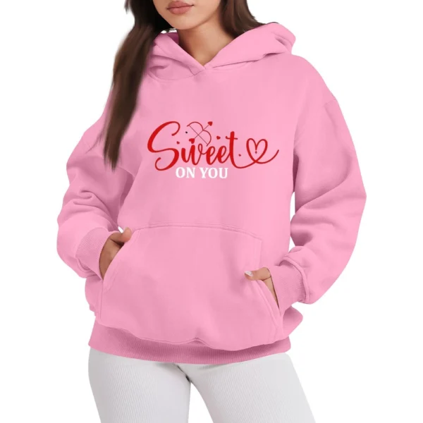 SWEET ON YOU Women's Fashion Casual Pullover Hoodie Valentine's Day Printed - Image 2